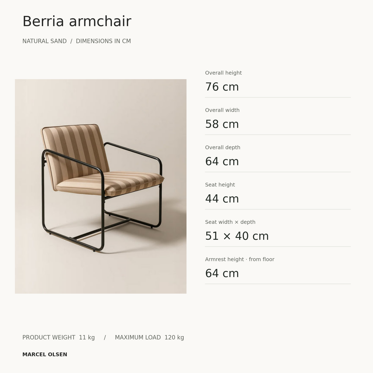 Berria armchair dimensions: height 76 cm, width 58 cm, depth 64 cm, seat height 44 cm and seat 51 by 40 cm